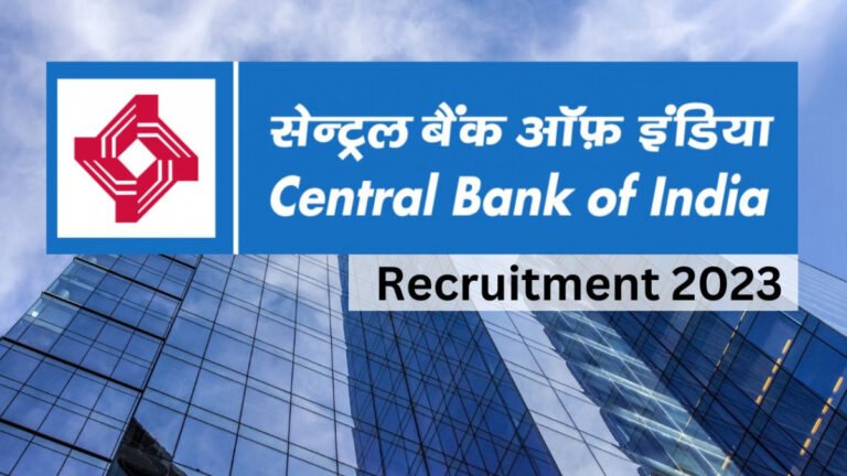 Central Bank of India Recruitment: सेंट्रल बैंक ऑफ इंडिया में नौकरी करने का सुनहरा मौका, सैलरी भी 40 हजार रुपये